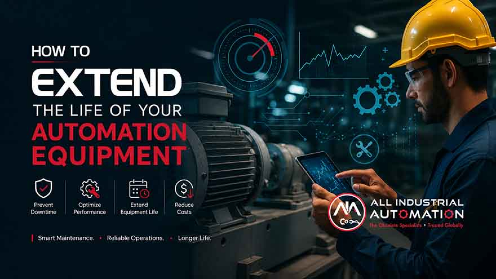 How to Extend the Life of Your Automation Equipment